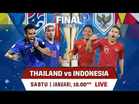 live streaming indonesia vs thailand hari ini